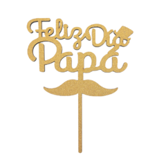 Topper Feliz Día Papá Dorado