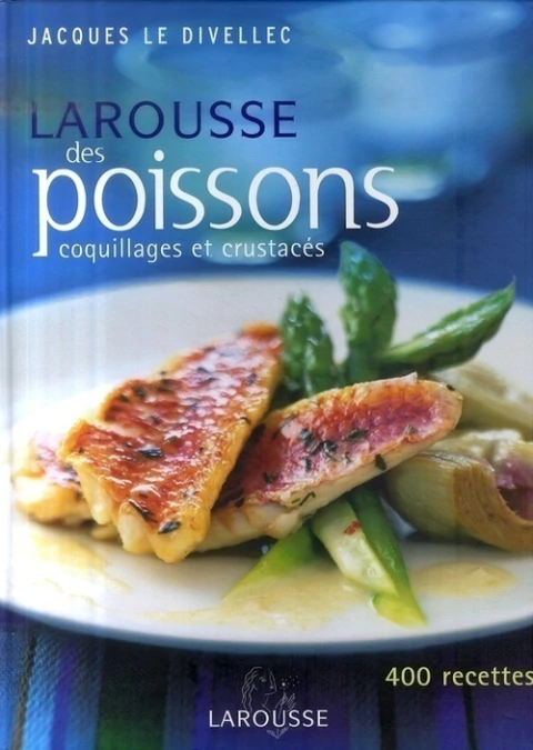 LAROUSSE DES POISONS COQUILLAGES ET CRUSTACE