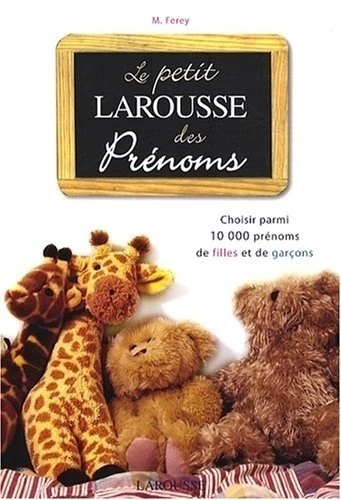PETIT LAROUSSE DES PRENOMS