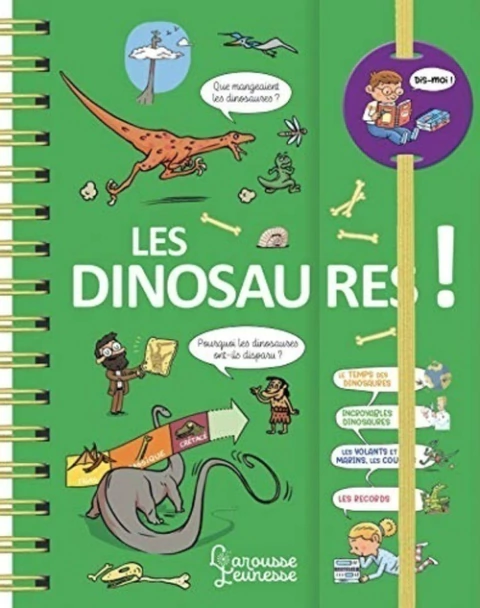 DIS-MOI ! LES DINOSAURES