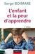 L'enfant et la peur d'apprendre - 3e éd