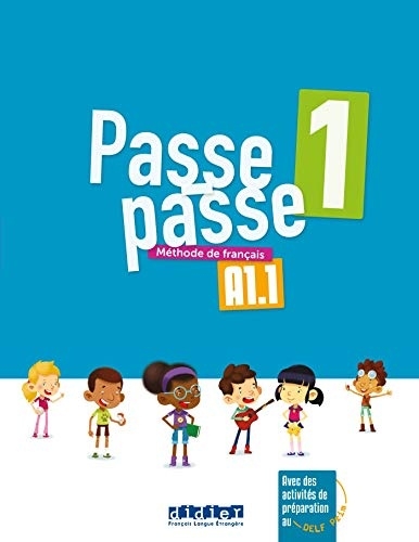 PASSE-PASSE 1 A1.1 LIVRE DE L'ELEVE