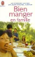 BIEN MANGER EN FAMILLE