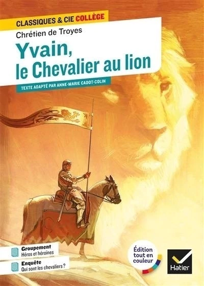 YVAIN, LE CHEVALIER AU LION