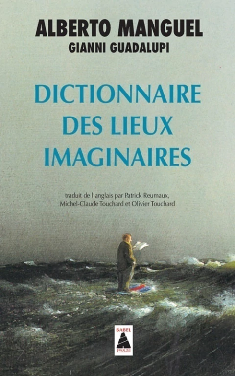 DICTIONNAIRE DES LIEUX IMAGINAIRES