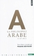LA PHILOSOPHIE ARABE. IXE-XIVE SIECLE