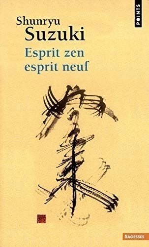 ESPRIT ZEN, ESPRIT NEUF