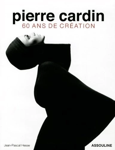 PIERRE CARDIN 60 ANS DE CREATION