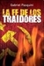 FE DE LOS TRAIDORES, LA