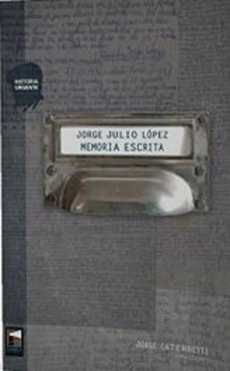 Lopez Jorge Julio Memoria Escrita