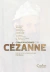CONVERSACIONES CON CEZANNE
