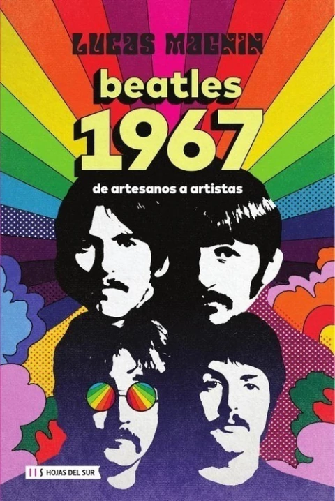 Beatles 1967: De artesanos a artistas
