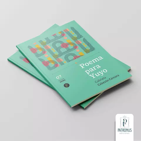 Poema para Yuyo - Gabriela Cabezón Cámara