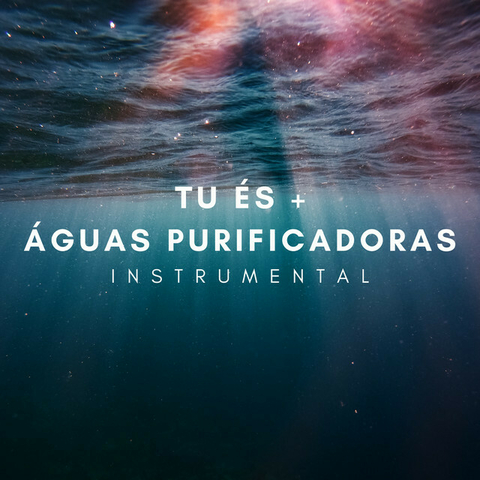 Partitura Tu és + Águas Purificadoras PDF