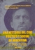 HISTORIA CINE POLITICO SOCIAL ARG.1 ( 1896/1969 )