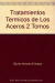 TRATAMIENTOS TERMICOS DE LOS ACEROS
