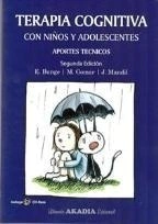 TERAPIA COGNITIVA CON NIÑOS Y ADOLESCENTES 3/ED