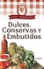 DULCES CONSERVAS Y EMBUTIDOS NVA EDICION