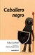 CABALLERO NEGRO