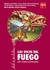 VOCES DEL FUEGO LAS ( MITOS LEYENDAS HILO PALABRAS