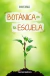 BOTANICA EN LA ESCUELA