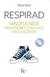 RESPIRAD MINDFULNESS PARA PADRES CON HIJOS ADOLECENTES