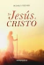 DE JESUS A CRISTO