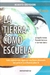 TIERRA COMO ESCUELA, LA (NUEVA EDICION)