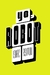 YO ROBOT