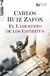 LABERINTO DE LOS ESPIRITUS EL