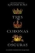 TRES CORONAS OSCURAS (1)