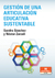 GESTION DE UNA ARTICULACION EDUCATIVA SUSTENTABLE