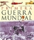 ATLAS ILUSTRADO PRIMERA GUERRA MUNDIAL
