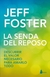 SENDA DEL REPOSO, LA