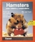 HAMSTERS SABER CUIDARLOS Y COMPRENDERLOS