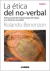 ETICA NO VERBAL 1