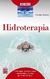 HIDROTERAPIA (ESENCIALES)