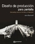 DISEÑO DE LA PRODUCCION PARA PANTALLA