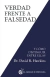 VERDAD ** FRENTE A FALSEDAD