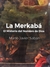 MERKABA EL MISTERIO DEL NOMBRE DE DIOS LA