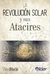 REVOLUCION SOLAR Y SUS ATACIRES