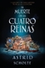 MUERTE DE LAS CUATRO REINAS LA