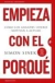 EMPIEZA CON EL PORQUE