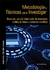 METODOLOGIA Y TECNICAS PARA INVESTIGAR