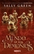 MUNDO DE LOS DEMONIOS ( UNA VIDA OCULTA)