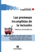 PROMESAS ** INCUMPLIDAS DE LA INCLUSION LAS