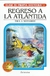 3 REGRESO A LA ATLANTIDA ELIGE TU PROPIA AVENTURA