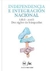 INDEPENDENCIA E INTEGRACION NACIONAL (1686-2016)