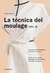 TECNICA DEL MOULAGE VOL 2, LA