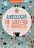 ANTOLOGIA DE CUENTOS Y ABRAZOS - SEGUNDO CICLO